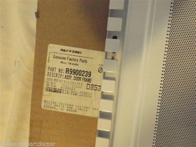 MAYTAG AMANA MICROWAVE R9900239 Frame, Door NEW IN BOX MAYTAG AMANA MICROWAVE R9900239 Frame, Door NEW IN BOX